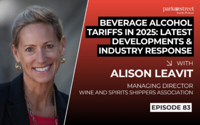 Beverage Alcohol Tariffs in 2025: Latest Developments & Industry Response