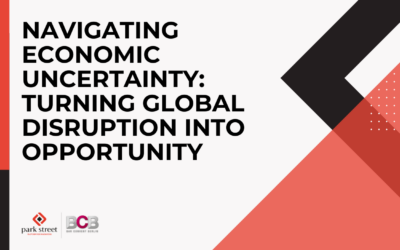 Navigating Economic Uncertainty: Turning Global Disruption into Opportunity