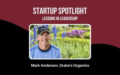 Startup Spotlight: Mark Anderson, Founder and CEO of Drake’s Organic